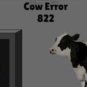Cow Error 822