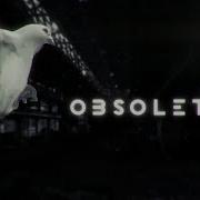 DEADLIFE Obsolete Feat Scandroid Official Lyric Video