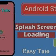 How To Make Splash Screen Loading Screen Android Studio Beginners Tutorial