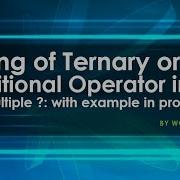 Nesting Of Ternary Operator In C Nesting Of Conditional Operator Program Using Multiple In C