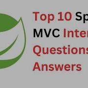 Top 10 Spring MVC Interview Questions And Answers