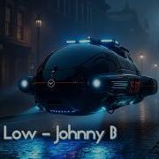 Down Low Johnny B