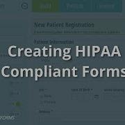 Creating HIPAA Compliant Forms Cognito Forms