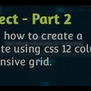 Create A Website Using CSS 12 Column Responsive Grid Part 2