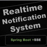 Develop Real Time Notification System Using SSE Server Sent Event Real Time Notification System