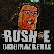 JJCraft31 RUSH E ORIGINAL REMIX