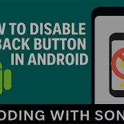 Back Button Disabled In Android App Android Tutorial Coding With Sonu