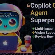 Copilot Coding Agent Assign Multiple Issues Use Vision Approvals
