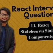 React Interview Questions Stateless V S Stateful Components In React