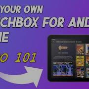 Intro 101 Make A LaunchBox For Android Custom Theme