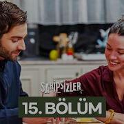 Sahipsizler 15 Bölüm Hamarat Eller Kalbi Fetheder