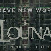 LOUNA Brave New World Official Audio 2018