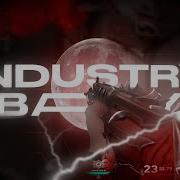 INDUSTRY BABY