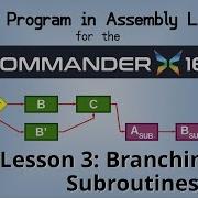 Branching And Subroutines Commander X16 Assembly Language Tutorial Lesson 3 2nd Edition
