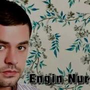Engin Nurşani Kara Gözlüm Adem Aksu Remix