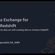 AWS Data Exchange For Amazon Redshift Demo Amazon Web Services