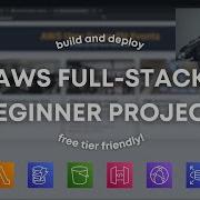 AWS FULL STACK TUTORIAL Build And Deploy Your First App On AWS Beginner Friendly
