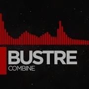 DnB Bustre Combine Monstercat Release