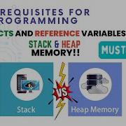 Stack And Heap Memory Objects And Reference Variables