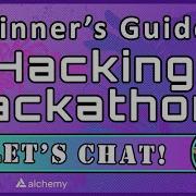 Beginner S Guide Hacking The Hackathons