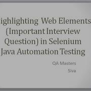 Highlighting Web Elements Using Selenium Java Automation Testing