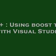 C Using Boost Test With Visual Studio