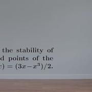 EX Determine The Stability Of The Fixed Points Of This Map