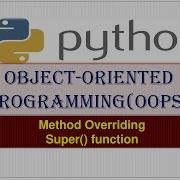Method Overriding Super Function Python Tutorial For Beginners Syit Fycs Lecture 42