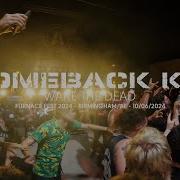 Comeback Kid Wake The Dead Live At Furnace Fest 2024