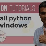 Python Tutorial 1 Install Python On Windows