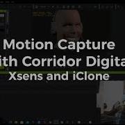 Motion Capture With Corridor Digital Xsens And IClone