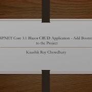 ASP NET Core 3 1 Blazor CRUD Application Add Bootstrap To The Project