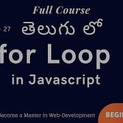27 For Loop In JavaScript Telugu