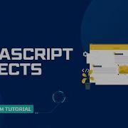 JAVASCRIPT OBJECTS MALAYALAM TUTORIAL HEXCENT