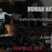 Michael Jackson Human Nature BAD World Tour Instrumental Studio Version