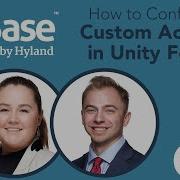 How To Configure Custom Actions In OnBase Unity Forms