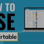 How To Use Airtable For Optimized Work Flow 2022
