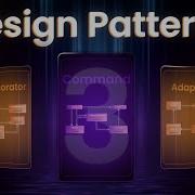 Master 3 Essential Design Patterns In 10 Minutes Decorator Command Adapter