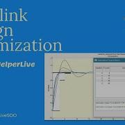 Optimizing System Using Simulink Design Optimization Webinar MATLABHelperLive