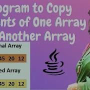 Java Program Copying Array Elements Copy Elements Of One Array To Another Array