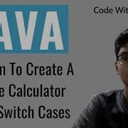 Program To Create A Simple Calculator Using Switch Cases Java Tutorial