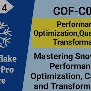 UnOfficial Tutorial For SnowPro Core Certification COF C03 Performance Optimization And Querying