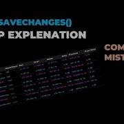 How SaveChanges Works And 1 Common Mistake EF Core Enity Framework Core NET 8