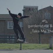 Gardenstate GVN Take Me There Official Music Video