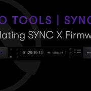 Pro Tools Sync X Updating Sync X Firmware