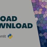 File Upload Download In Streamlit Python