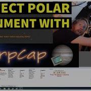 Using Sharpcap Pro To Achieve PERFECT Polar Alignment