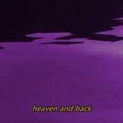 Heaven And Back Chase Atlantic Lyrics Vietsub