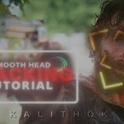 Smooth Head Tracking Tutorial In Tracket And Alight Motion