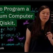 How To Program A Quantum Computer Using Qiskit